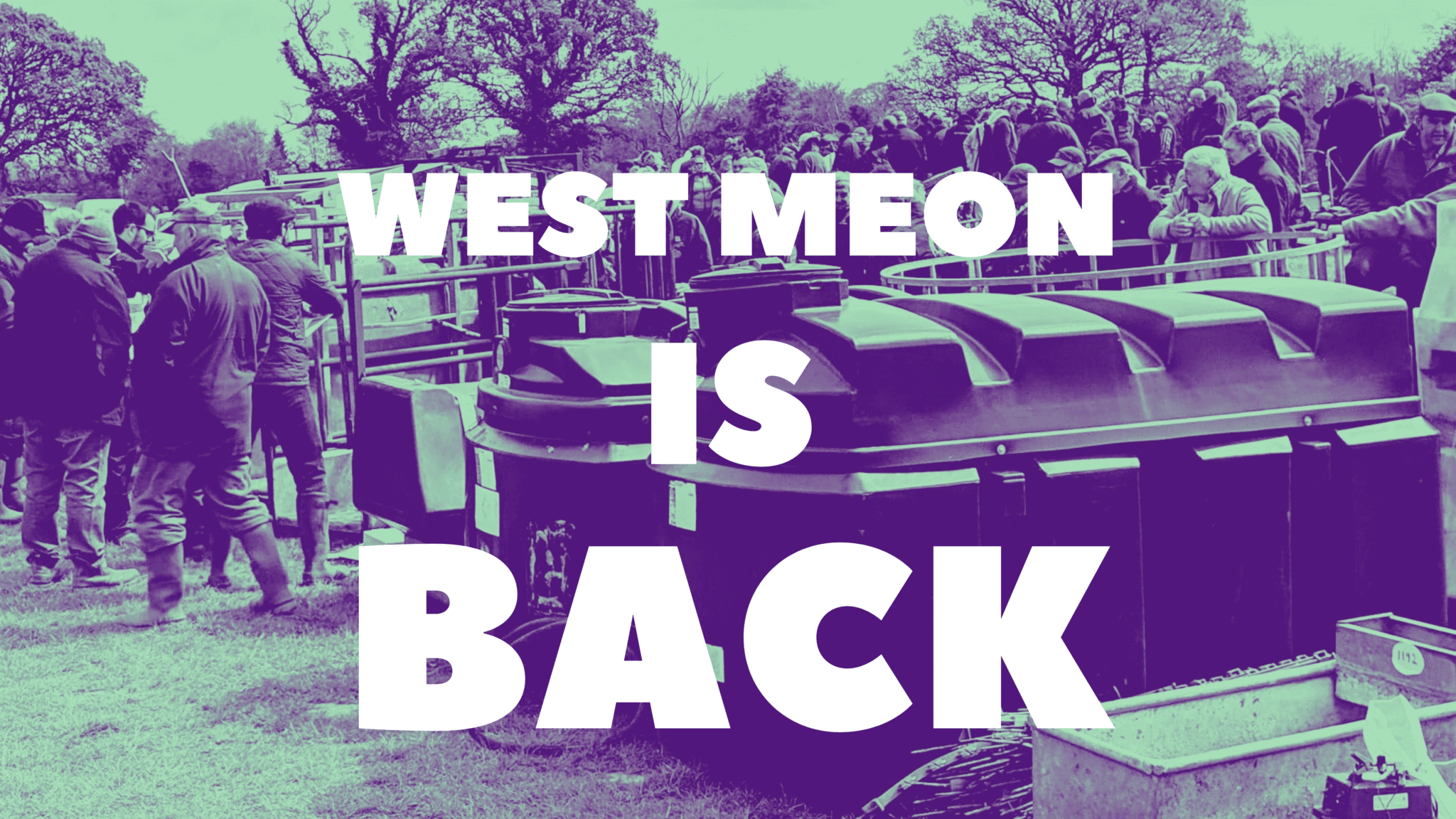 West Meon We Are Back